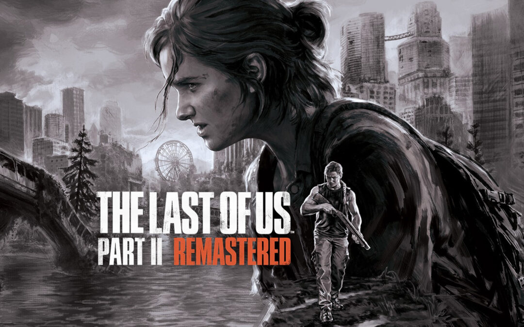 The Last of Us Part II Remastered arriva su PC: ecco la data di uscita